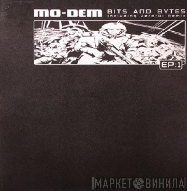 Mo-Dem - Bits And Bytes EP 1