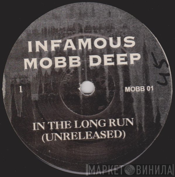 Mobb Deep / Xzibit And Ras Kass  - In The Long Run / Radio Freestyle