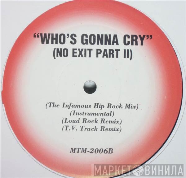 Mobb Deep, Jay-Z - Who's Gonna Cry (No Exit Part II) / Money, Cash & Hoes