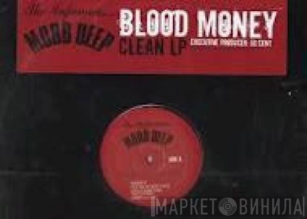 Mobb Deep  - Blood Money