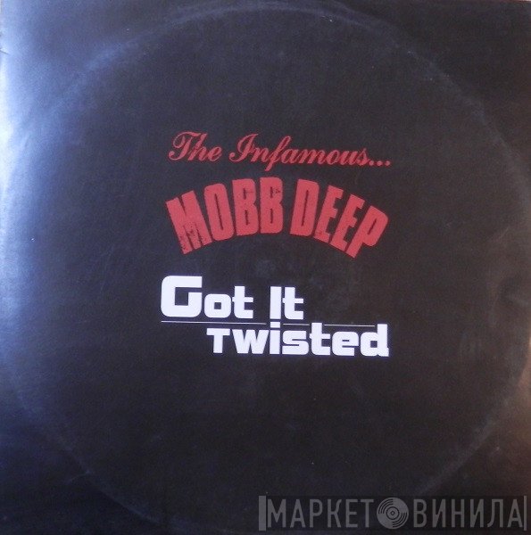 Mobb Deep - Got It Twisted