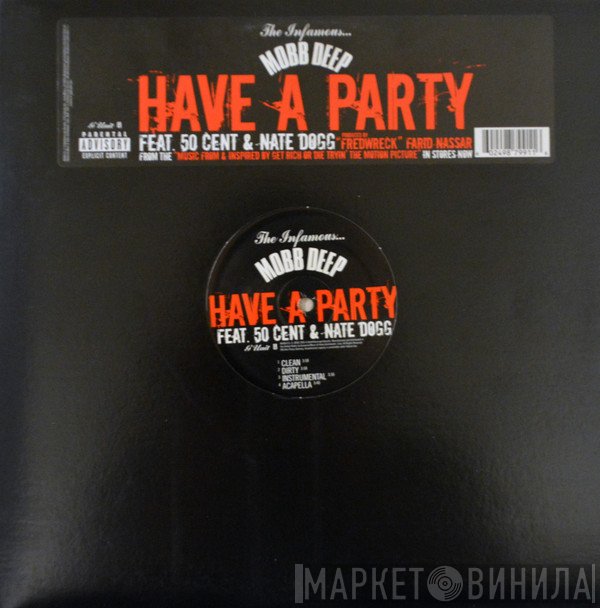 Mobb Deep  - Have A Party