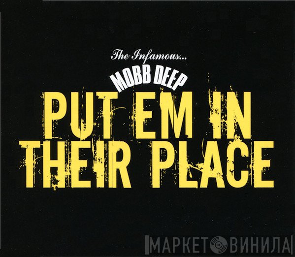 Mobb Deep  - Put Em In Their Place