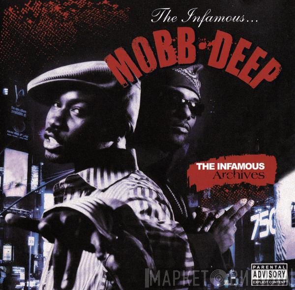 Mobb Deep - The Infamous Archives