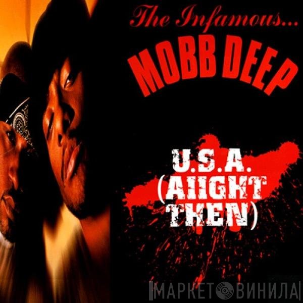 Mobb Deep - U.S.A. (Aiight Then)
