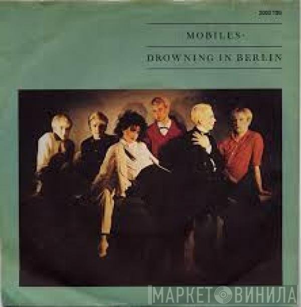 Mobiles  - Drowning In Berlin