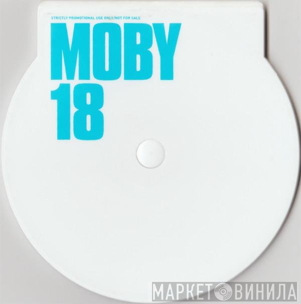 Moby  - 18