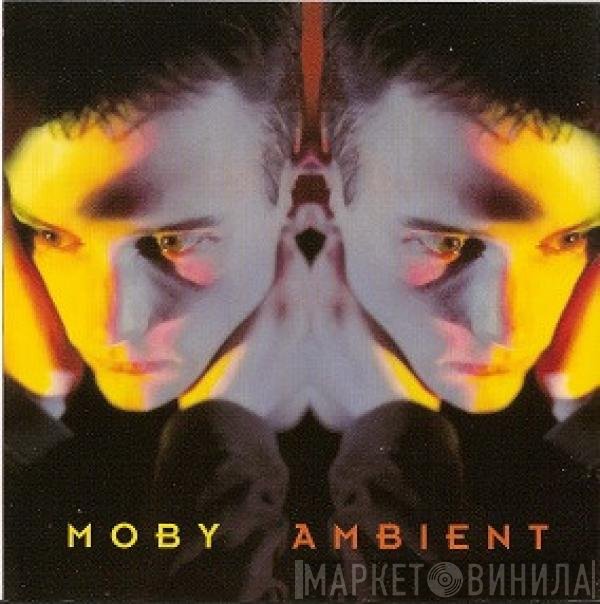 Moby  - Ambient