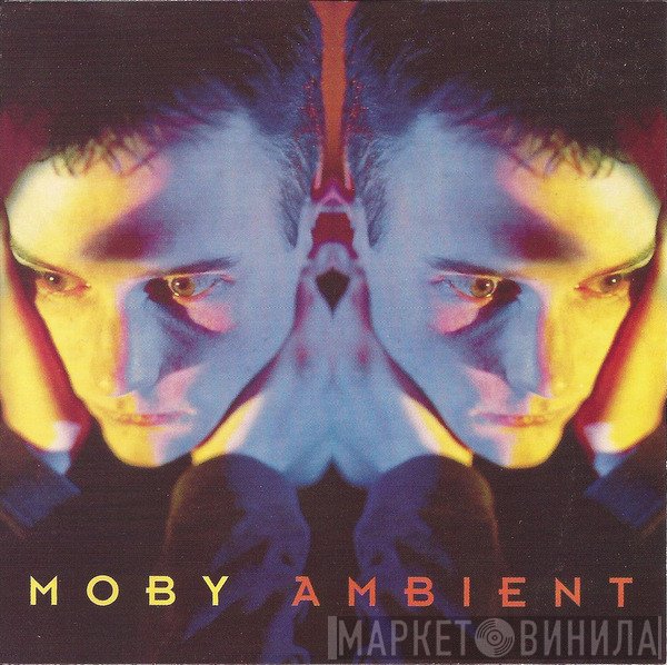 Moby  - Ambient