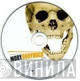 Moby  - Bodyrock