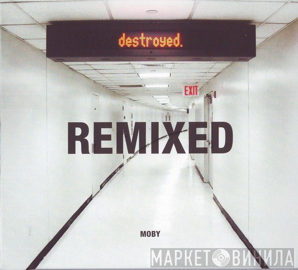 Moby  - Destroyed Remixed