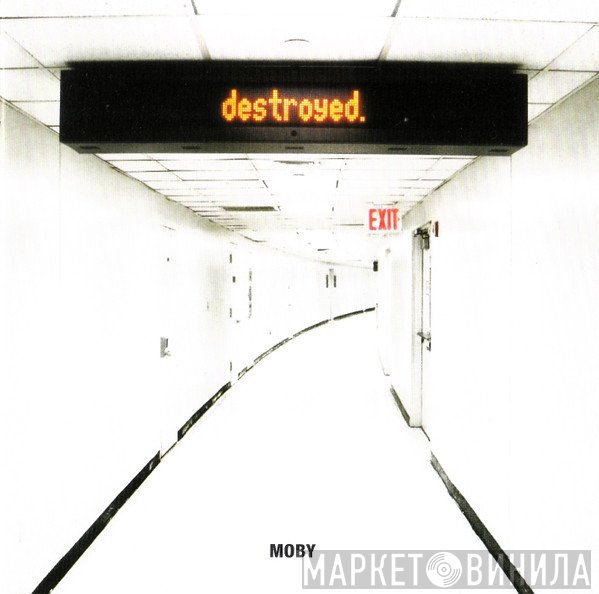 Moby  - Destroyed