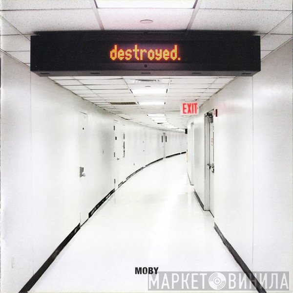 Moby  - Destroyed