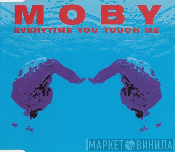 Moby - Everytime You Touch Me