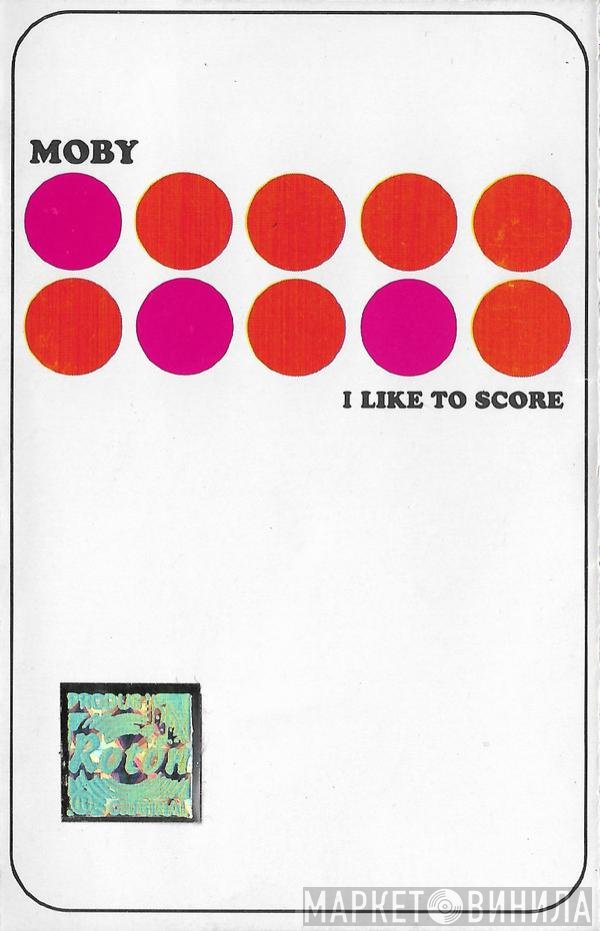 Moby  - I Like To Score