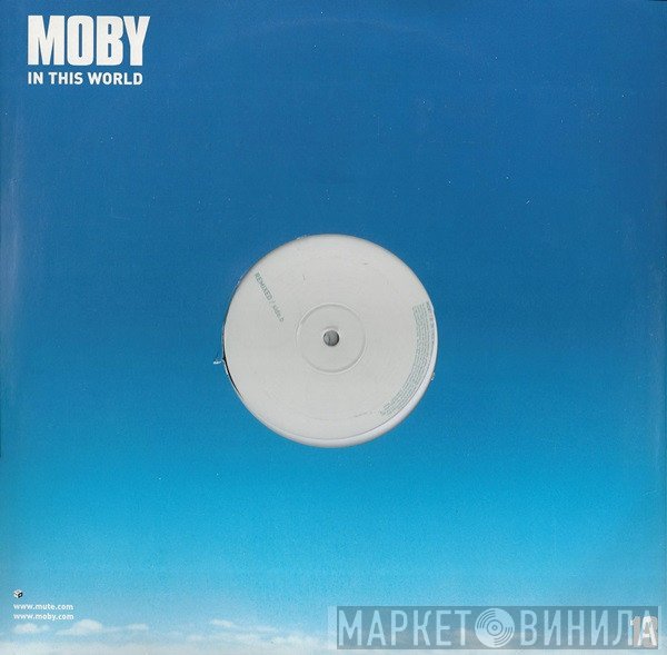 Moby  - In This World (02 Remixed)