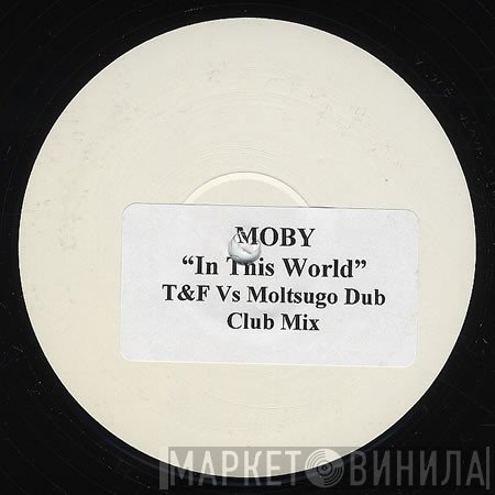 Moby  - In This World