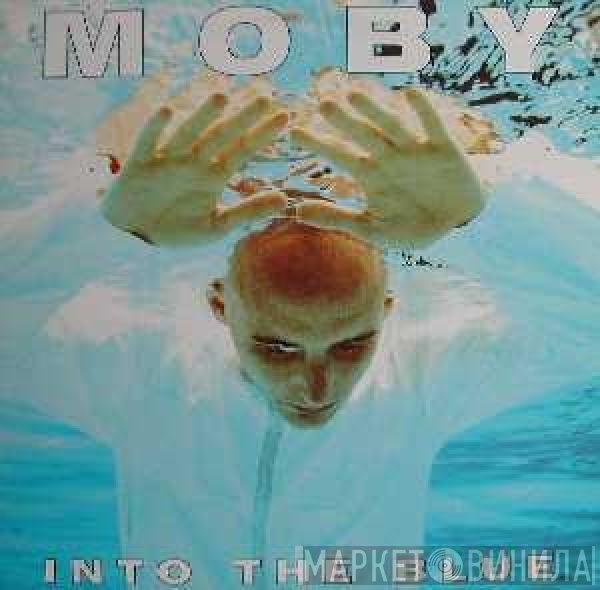 Moby  - Into The Blue