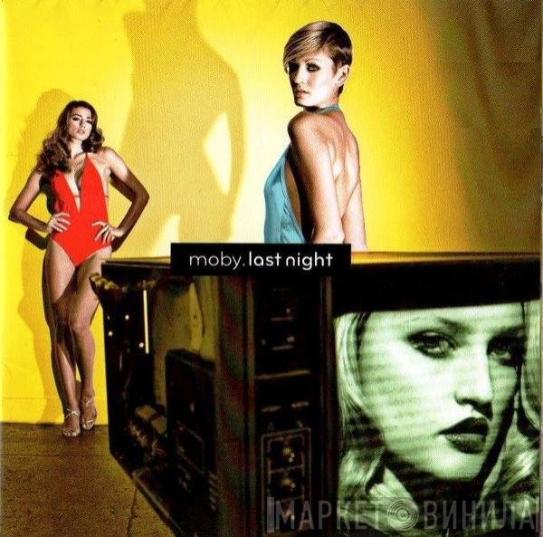 Moby  - Last Night