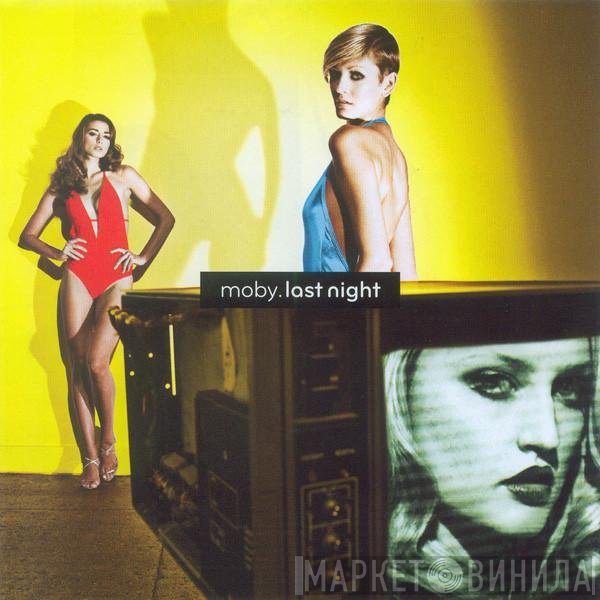 Moby  - Last Night