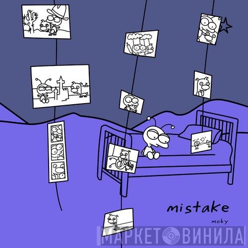 Moby  - Mistake