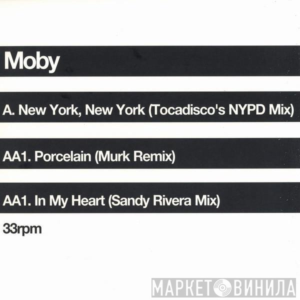Moby - New York, New York • Porcelain • In My Heart • Remixes