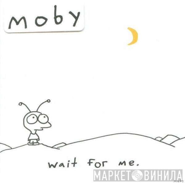 Moby  - Wait For Me