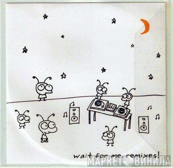 Moby  - Wait For Me. Remixes!