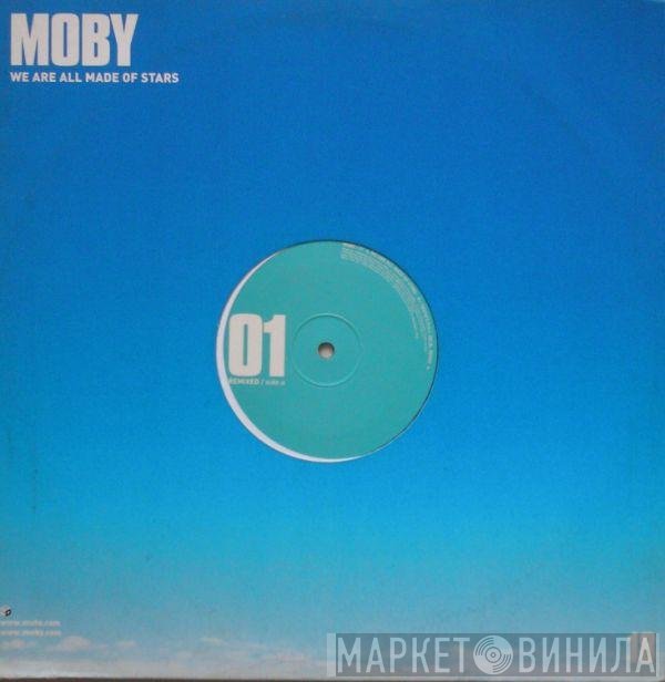 Moby - We Are All Made Of Stars (Remixed)