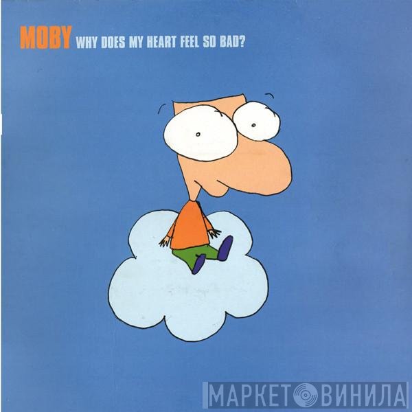 Moby - Why Does My Heart Feel So Bad?