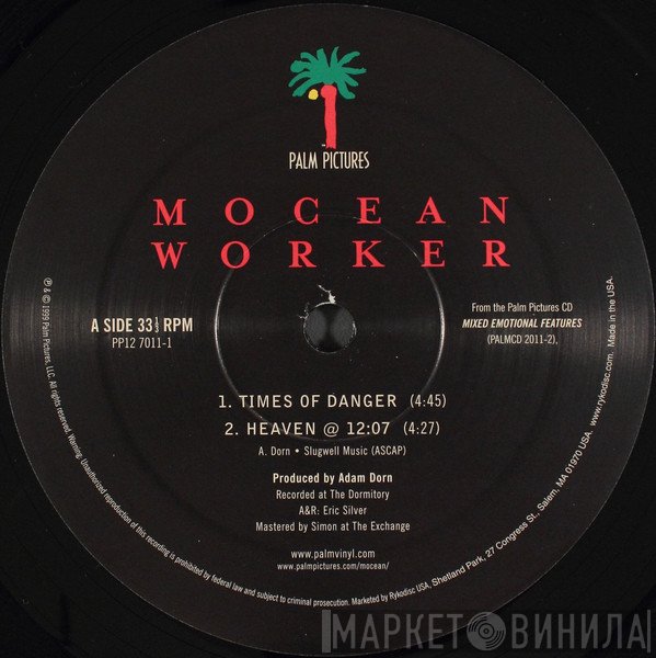 Mocean Worker - Times Of Danger / Heaven @ 12:07