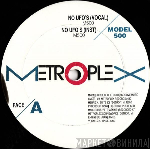 Model 500 - No UFO's
