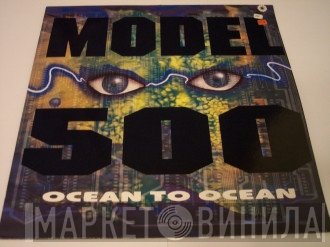 Model 500  - Ocean To Ocean