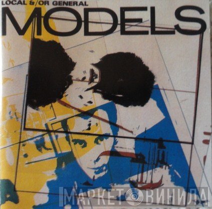 Models   - Local &/Or General