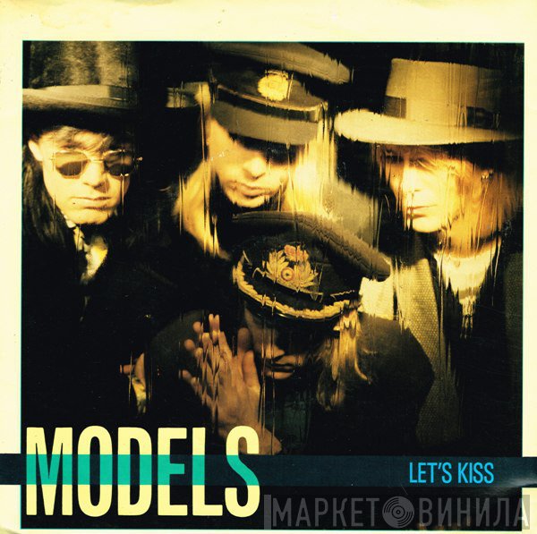 Models   - Let's Kiss