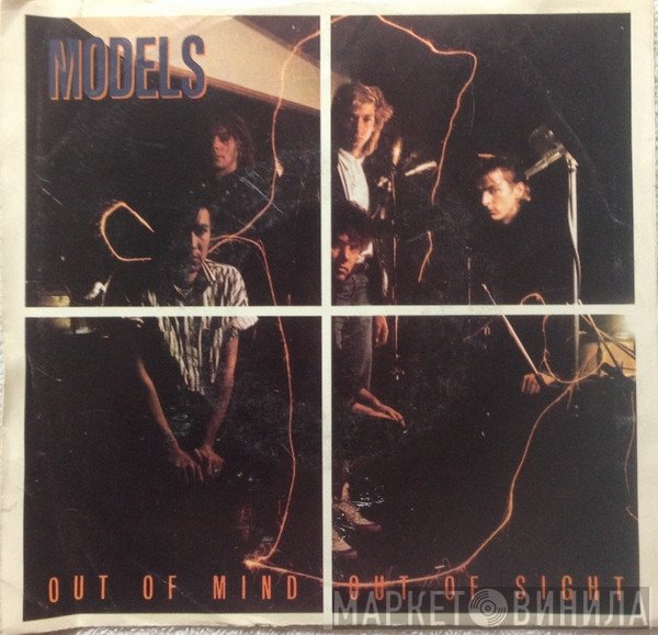 Models  - Out Of Mind Out Of Sight