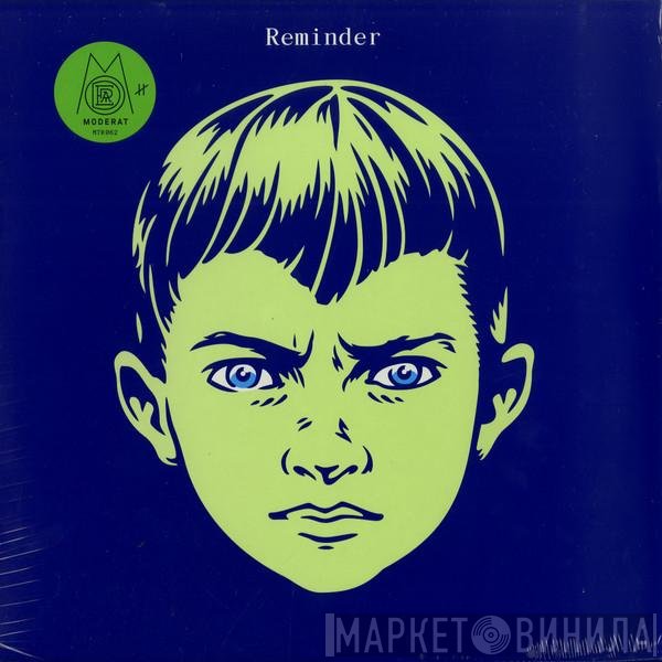 Moderat  - Reminder