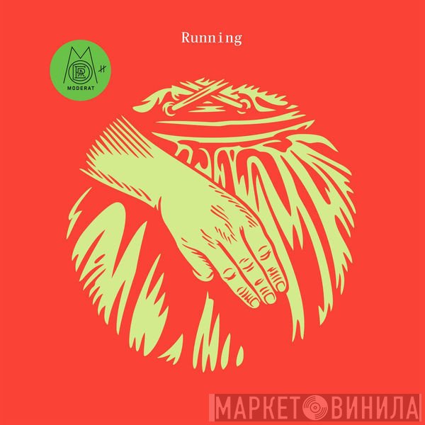 Moderat  - Running