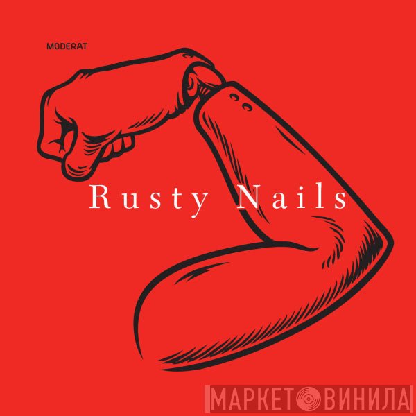 Moderat  - Rusty Nails