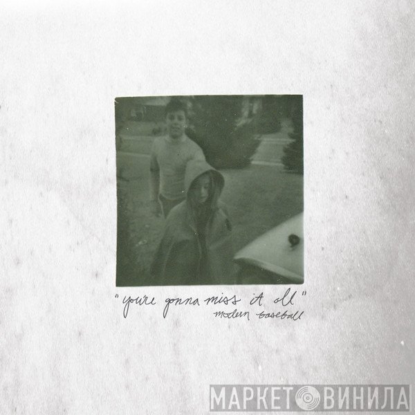 Modern Baseball - You're Gonna Miss It All