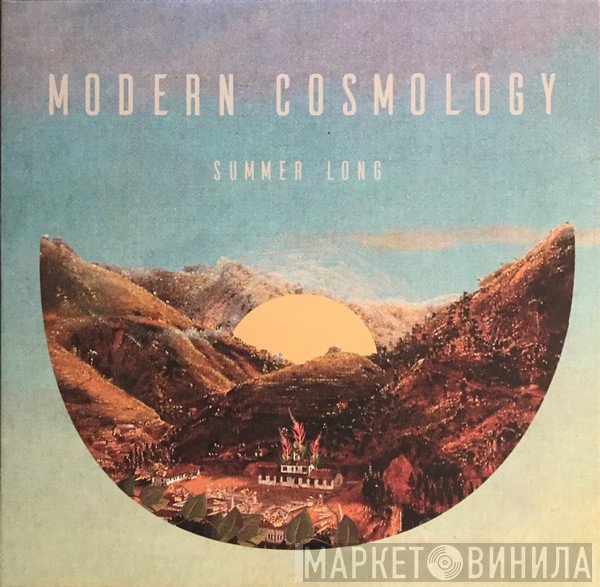Modern Cosmology - Summer Long 