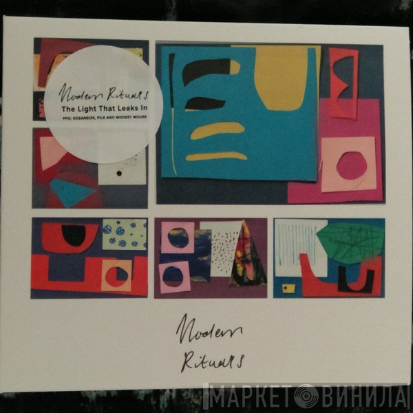 Modern Rituals  - The Light That Leaks In