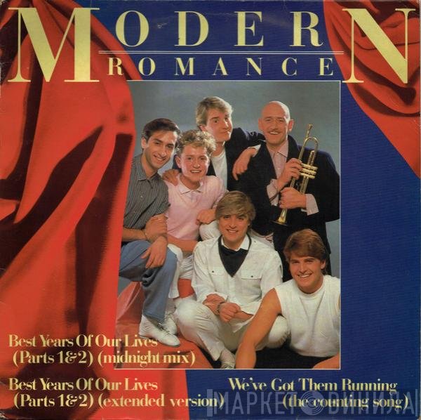 Modern Romance - Best Years Of Our Lives (Parts 1 & 2)