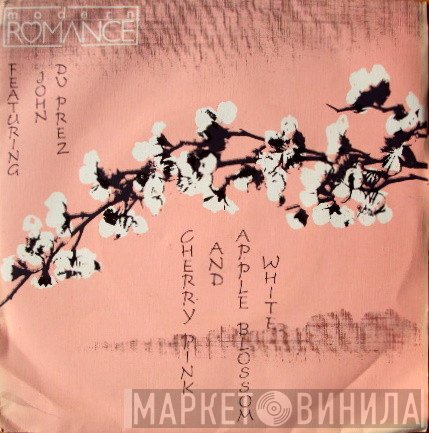 Modern Romance, John Du Prez - Cherry Pink And Apple Blossom White