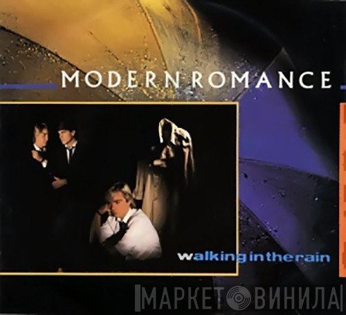 Modern Romance - Walking In The Rain