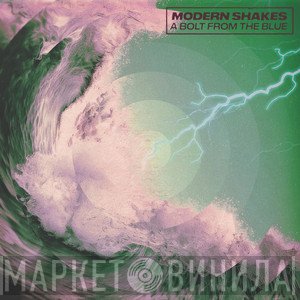 Modern Shakes - A Bolt From The Blue