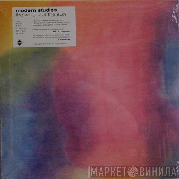 Modern Studies - The Weight Of The Sun