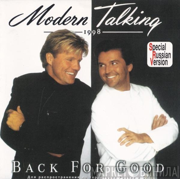 Modern Talking  - Back For Good