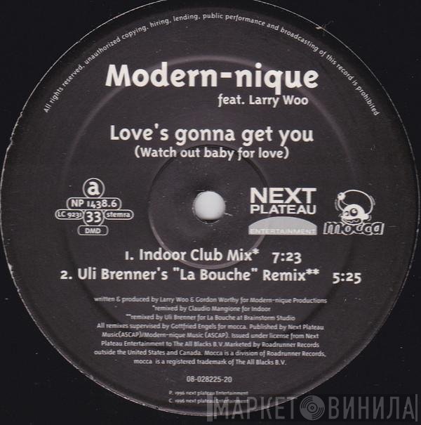 Modern-nique, Larry Wedgeworth - Love's Gonna Get You (Watch Out Baby For Love)