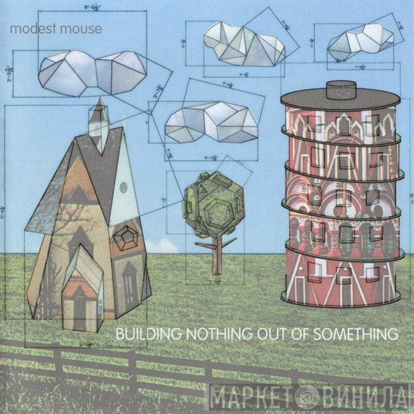 Modest Mouse  - Building Nothing Out Of Something